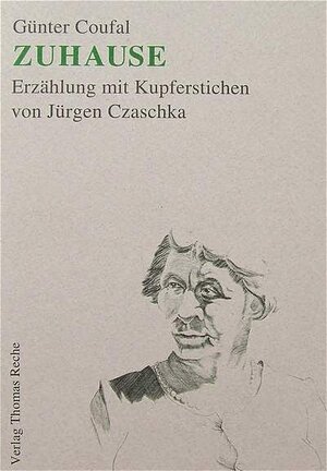 Buchcover Zuhause | Günter Coufal | EAN 9783929566093 | ISBN 3-929566-09-5 | ISBN 978-3-929566-09-3