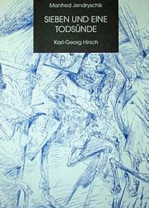 Buchcover Sieben und eine Todsünde | Manfred Jendryschik | EAN 9783929566147 | ISBN 3-929566-14-1 | ISBN 978-3-929566-14-7