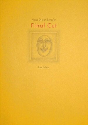 Buchcover Final Cut | Hans D Schäfer | EAN 9783929566321 | ISBN 3-929566-32-X | ISBN 978-3-929566-32-1