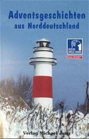 Adventsgeschichten aus Norddeutschland