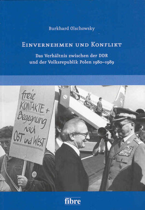 Buchcover Einvernehmen und Konflikt | Burkhard Olschowsky | EAN 9783929759945 | ISBN 3-929759-94-2 | ISBN 978-3-929759-94-5