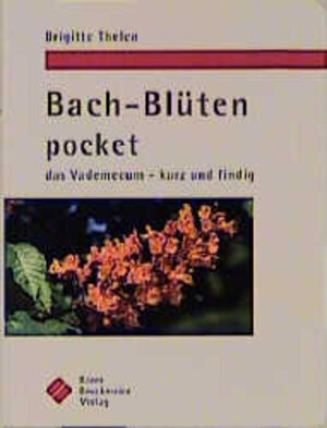 Buchcover Bach-Blüten pocket | Brigitte Thelen | EAN 9783929785586 | ISBN 3-929785-58-7 | ISBN 978-3-929785-58-6