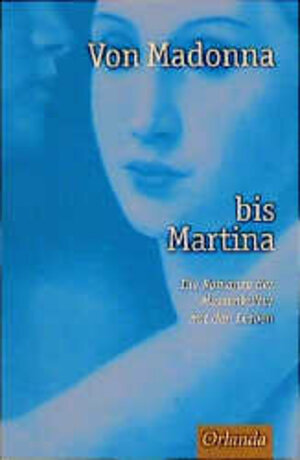 Buchcover Von Madonna bis Martina  | EAN 9783929823301 | ISBN 3-929823-30-6 | ISBN 978-3-929823-30-1