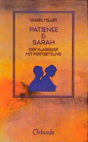 Buchcover Patience & Sarah | Isabel Miller | EAN 9783929823363 | ISBN 3-929823-36-5 | ISBN 978-3-929823-36-3