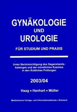 Gynäkologie und Urologie für Studium und Praxis 2003/04