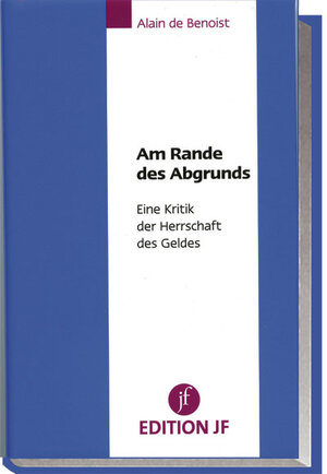 Buchcover Am Rande des Abgrunds | Alain de Benoist | EAN 9783929886399 | ISBN 3-929886-39-1 | ISBN 978-3-929886-39-9