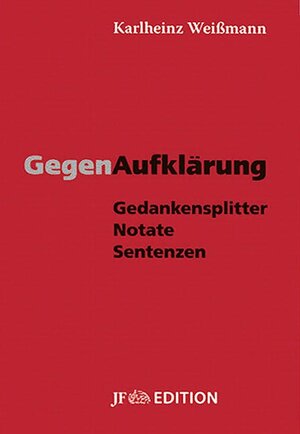 Buchcover Gegenaufklärung | Karlheinz Weißmann | EAN 9783929886412 | ISBN 3-929886-41-3 | ISBN 978-3-929886-41-2