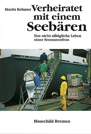 Buchcover Verheiratet mit einem Seebären | Marita Rohmer | EAN 9783929902136 | ISBN 3-929902-13-3 | ISBN 978-3-929902-13-6