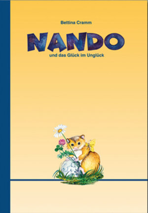 Buchcover NANDO und das Glück im Unglück | Bettina Cramm | EAN 9783929909098 | ISBN 3-929909-09-X | ISBN 978-3-929909-09-8
