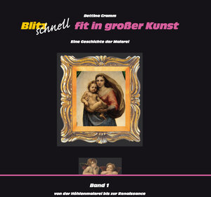 Buchcover Blitzschnell fit in großer Kunst | Bettina Cramm | EAN 9783929909197 | ISBN 3-929909-19-7 | ISBN 978-3-929909-19-7