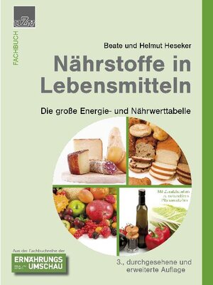 Buchcover Nährstoffe in Lebensmitteln | Beate Heseker | EAN 9783930007219 | ISBN 3-930007-21-5 | ISBN 978-3-930007-21-9