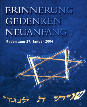 Buchcover Erinnerung - Gedenken - Neuanfang  | EAN 9783930035076 | ISBN 3-930035-07-3 | ISBN 978-3-930035-07-6