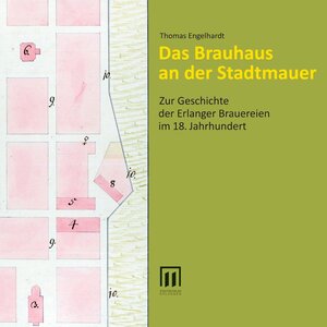 Buchcover Das Brauhaus an der Stadtmauer | Thomas Engelhardt | EAN 9783930035182 | ISBN 3-930035-18-9 | ISBN 978-3-930035-18-2