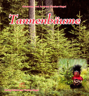 Buchcover Tannenbäume | Heiderose Fischer-Nagel | EAN 9783930038343 | ISBN 3-930038-34-X | ISBN 978-3-930038-34-3