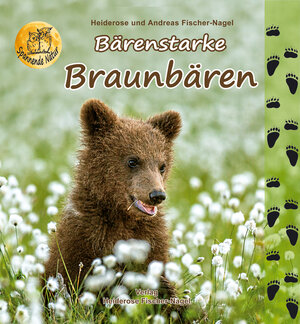 Buchcover Bärenstarke Braunbären | Heiderose Fischer-Nagel | EAN 9783930038886 | ISBN 3-930038-88-9 | ISBN 978-3-930038-88-6