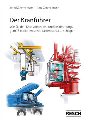 Buchcover Der Kranführer | Bernd Zimmermann | EAN 9783930039074 | ISBN 3-930039-07-9 | ISBN 978-3-930039-07-4