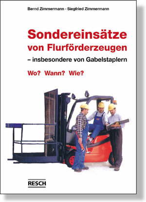 Buchcover Sondereinsätze von Flurförderzeugen | Siegfried Zimmermann | EAN 9783930039302 | ISBN 3-930039-30-3 | ISBN 978-3-930039-30-2