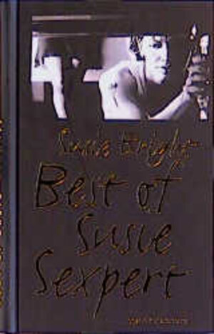 Buchcover Best of Susie Sexpert | Susie Bright | EAN 9783930041039 | ISBN 3-930041-03-0 | ISBN 978-3-930041-03-9