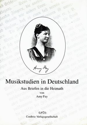 Buchcover Musikstudien in Deutschland | Amy Fay | EAN 9783930079872 | ISBN 3-930079-87-9 | ISBN 978-3-930079-87-2