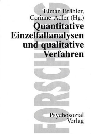 Buchcover Quantitative Einzelfallanalysen und qualitative Verfahren  | EAN 9783930096404 | ISBN 3-930096-40-4 | ISBN 978-3-930096-40-4
