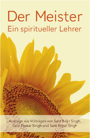 Buchcover Der Meister: Ein spiritueller Lehrer  | EAN 9783930103676 | ISBN 3-930103-67-2 | ISBN 978-3-930103-67-6