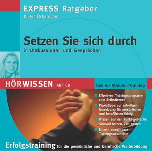 Setzen Sie sich durch in Diskussionen und Gesprächen. CD. . Das 60-Minuten-Training