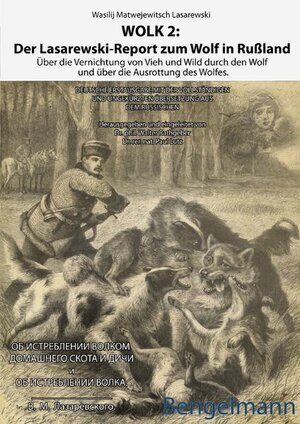 Buchcover WOLK 2: Der Lasarewski-Report zum Wolf in Rußland | Wasilij Matwejewitsch Lasarewski | EAN 9783930177127 | ISBN 3-930177-12-9 | ISBN 978-3-930177-12-7