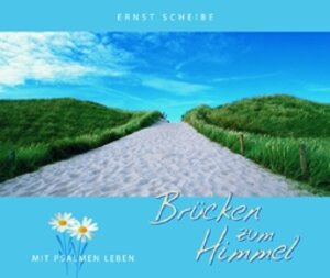 Buchcover Brücken zum Himmel | Ernst Scheibe | EAN 9783930180776 | ISBN 3-930180-77-4 | ISBN 978-3-930180-77-6