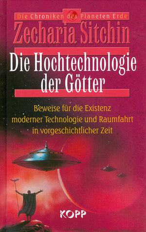 Buchcover Die Hochtechnologie der Götter | Zecharia Sitchin | EAN 9783930219629 | ISBN 3-930219-62-X | ISBN 978-3-930219-62-9
