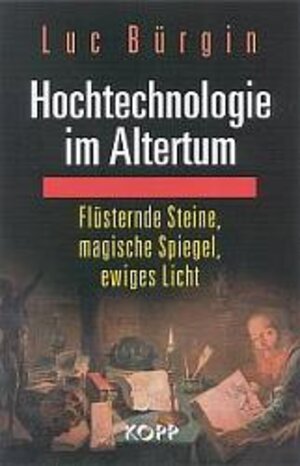 Buchcover Hochtechnologie im Altertum | Luc Bürgin | EAN 9783930219674 | ISBN 3-930219-67-0 | ISBN 978-3-930219-67-4