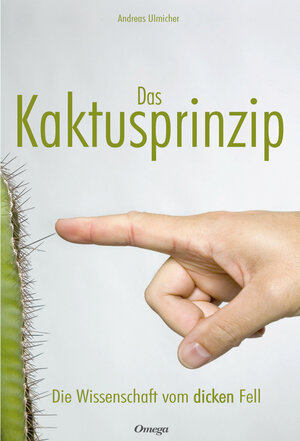 Buchcover Das Kaktusprinzip | Andreas Ulmicher | EAN 9783930243440 | ISBN 3-930243-44-X | ISBN 978-3-930243-44-0