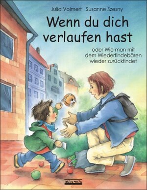 Buchcover Wenn du dich verlaufen hast | Julia Volmert | EAN 9783930299737 | ISBN 3-930299-73-9 | ISBN 978-3-930299-73-7