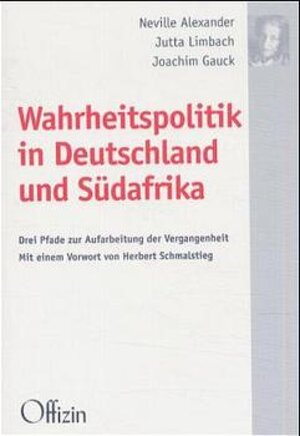 Buchcover Wahrheitspolitik in Deutschland und Südafrika | Neville Alexander | EAN 9783930345274 | ISBN 3-930345-27-7 | ISBN 978-3-930345-27-4