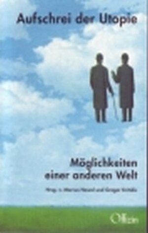 Buchcover Aufschrei der Utopie  | EAN 9783930345519 | ISBN 3-930345-51-X | ISBN 978-3-930345-51-9