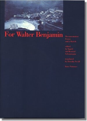 Buchcover For Walter Benjamin | Walter Grasskamp | EAN 9783930370009 | ISBN 3-930370-00-X | ISBN 978-3-930370-00-9