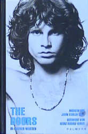 The Doors: In eigenen Worten