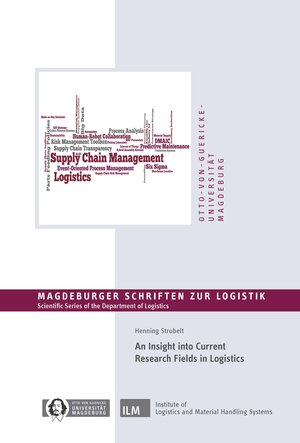 Buchcover An Insight into Current Research Fields in Logistics | Poti Chao | EAN 9783930385942 | ISBN 3-930385-94-5 | ISBN 978-3-930385-94-2