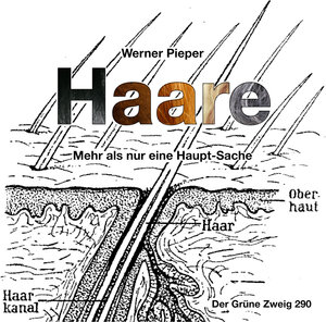 Buchcover Haare | Werner Pieper | EAN 9783930442904 | ISBN 3-930442-90-6 | ISBN 978-3-930442-90-4