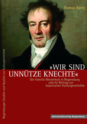 Buchcover Wir sind unnütze Knechte | Thomas Barth | EAN 9783930480517 | ISBN 3-930480-51-4 | ISBN 978-3-930480-51-7
