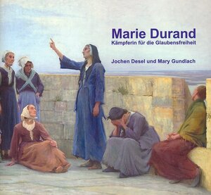 Buchcover Marie Durand | Jochen Desel | EAN 9783930481408 | ISBN 3-930481-40-5 | ISBN 978-3-930481-40-8