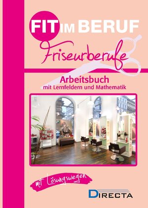 Buchcover Fit im Beruf - Friseurberufe  | EAN 9783930514557 | ISBN 3-930514-55-9 | ISBN 978-3-930514-55-7