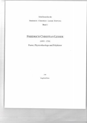 Buchcover Friedrich Christian Lesser (1692-1754) | Siegfried Rein | EAN 9783930558001 | ISBN 3-930558-00-9 | ISBN 978-3-930558-00-1