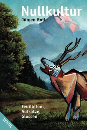 Buchcover Nullkultur | Jürgen Roth | EAN 9783930559787 | ISBN 3-930559-78-1 | ISBN 978-3-930559-78-7