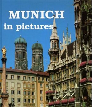 Buchcover München im Bild. Englisch | Gerd Otto | EAN 9783930572014 | ISBN 3-930572-01-X | ISBN 978-3-930572-01-4