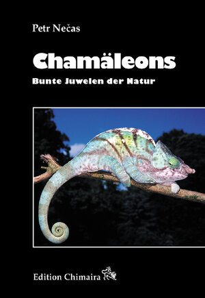 Buchcover Chamäleons | Petr Necas | EAN 9783930612024 | ISBN 3-930612-02-X | ISBN 978-3-930612-02-4