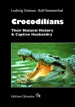Buchcover Crocodilians | Ludwig Trutnau | EAN 9783930612970 | ISBN 3-930612-97-6 | ISBN 978-3-930612-97-0