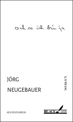 Buchcover Ach so ich bin ja | Jörg Neugebauer | EAN 9783930654475 | ISBN 3-930654-47-4 | ISBN 978-3-930654-47-5