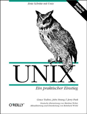 Buchcover UNIX - Ein praktischer Einstieg | Grace Todino | EAN 9783930673292 | ISBN 3-930673-29-0 | ISBN 978-3-930673-29-2