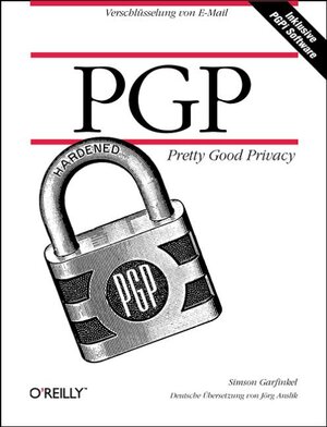 PGP. Pretty Good Privacy. Verschlüsselung von E- Mail