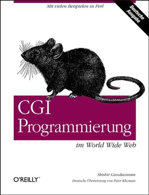 Buchcover CGI-Programmierung im World Wide Web | Shishir Gundavaram | EAN 9783930673438 | ISBN 3-930673-43-6 | ISBN 978-3-930673-43-8